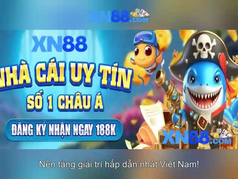 xn88 nổ hủ – tổng quan chủ đề và giá trị cốt lõi